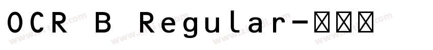 OCR B Regular字体转换